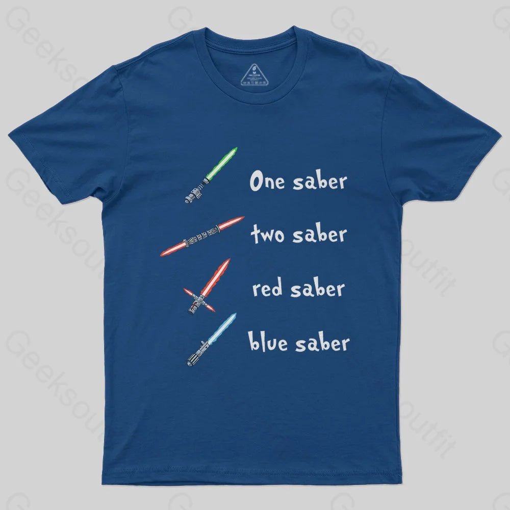 One Saber, Two Saber T-Shirt