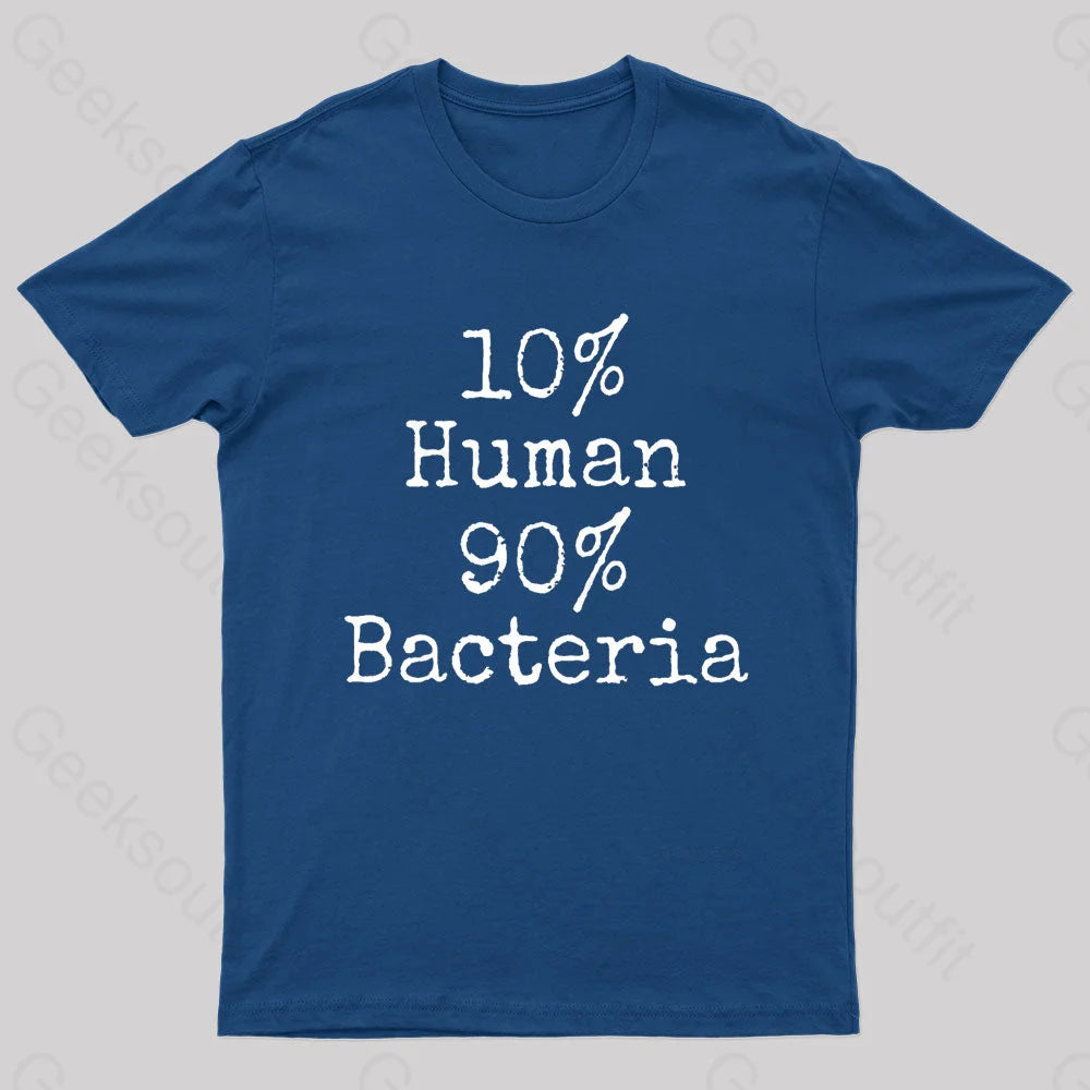 10% Human 90% Bacteria Nerd T-Shirt