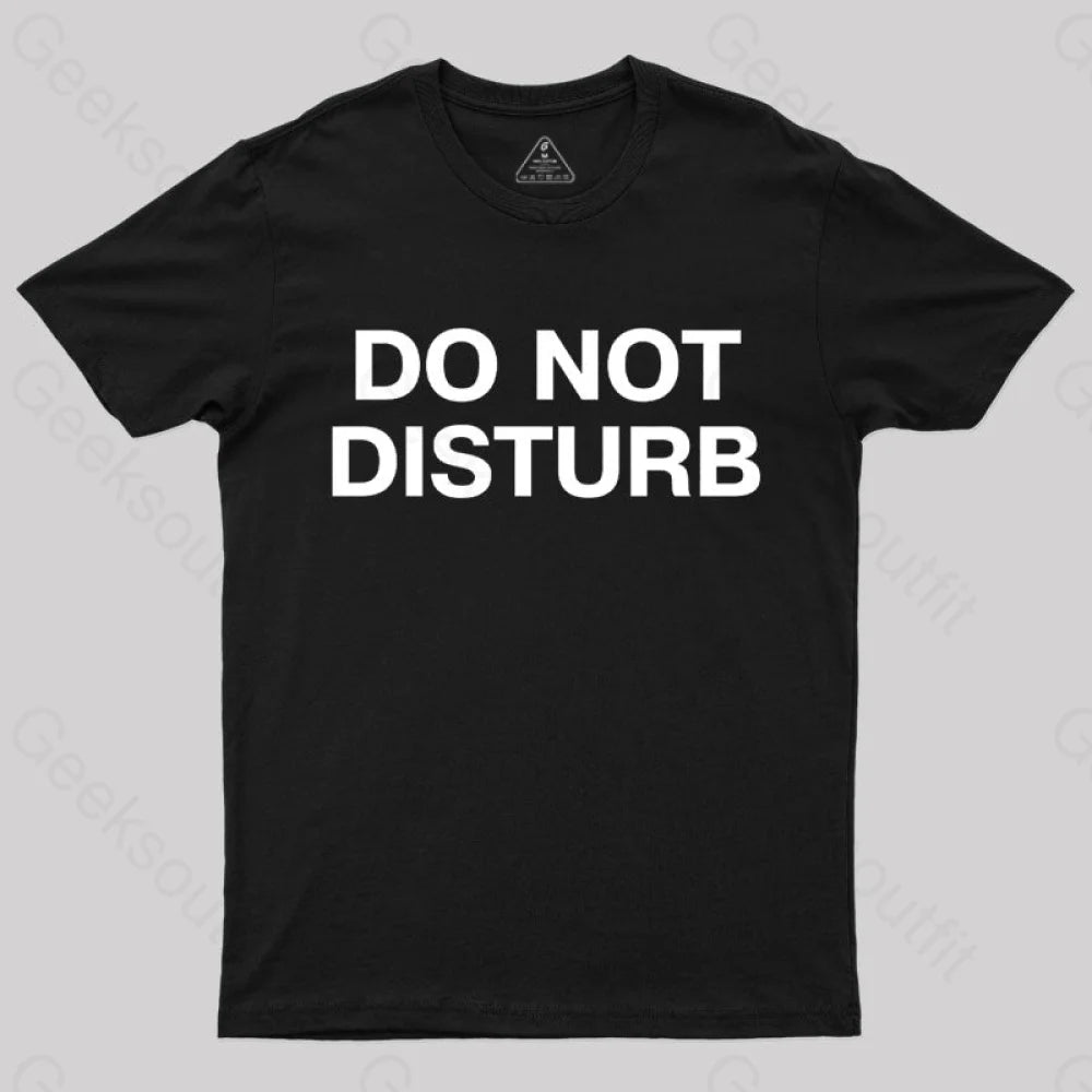 Do Not Disturb Nerd T-Shirt